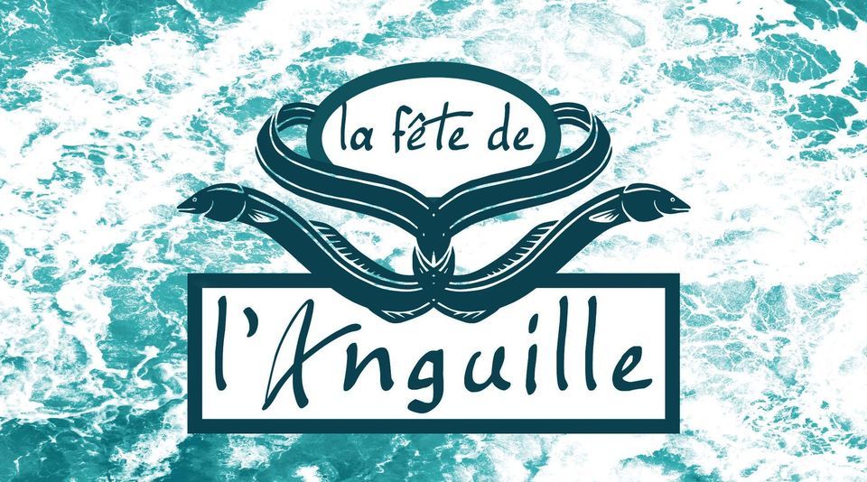 F\u00eate de l'Anguille 2022