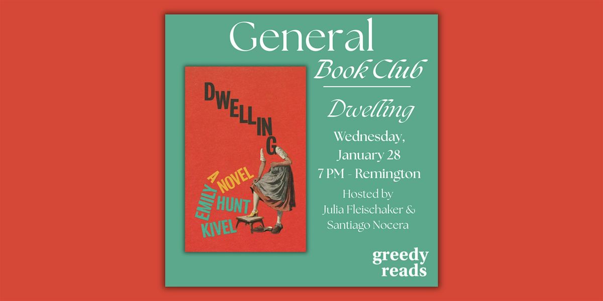 Greedy Reads Book Club January: "Dwelling" by Emily Hunt Kivel