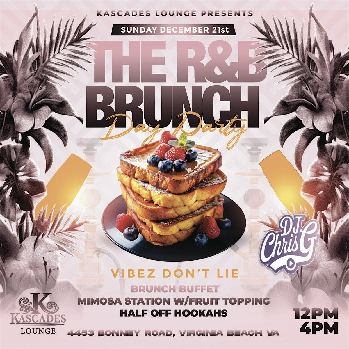 Vibez Don\u2019t Lie: The Ultimate R&B Brunch Day Party