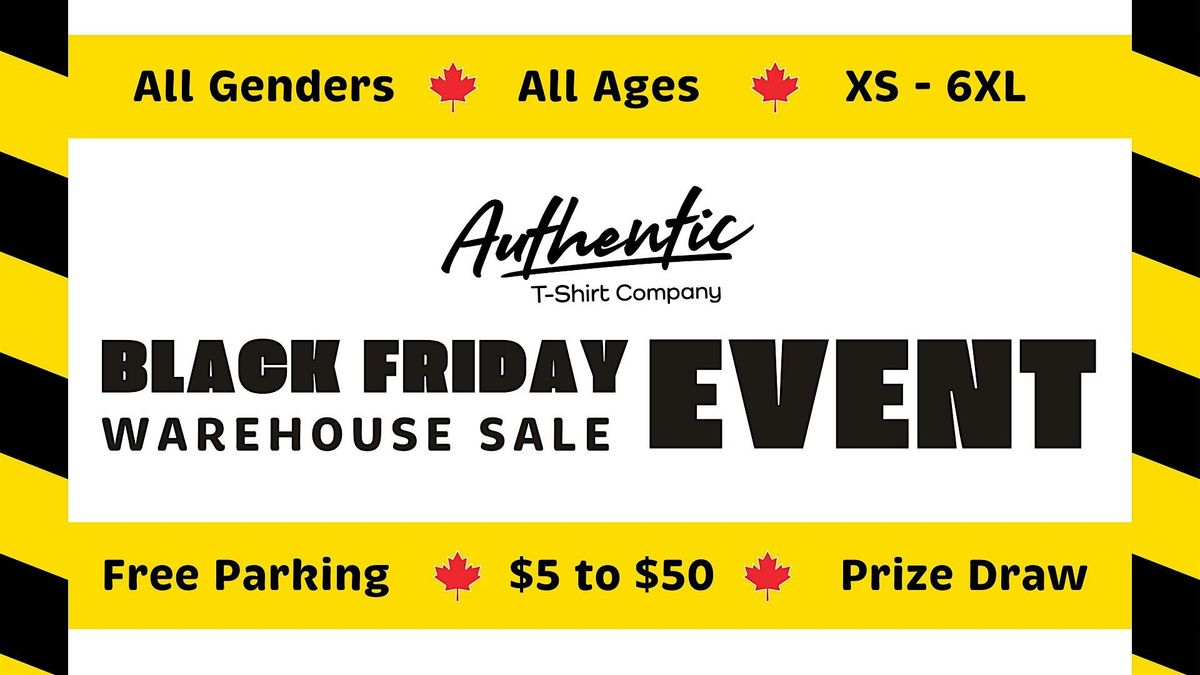Black Friday Event: Massive Weekend Warehouse Sale