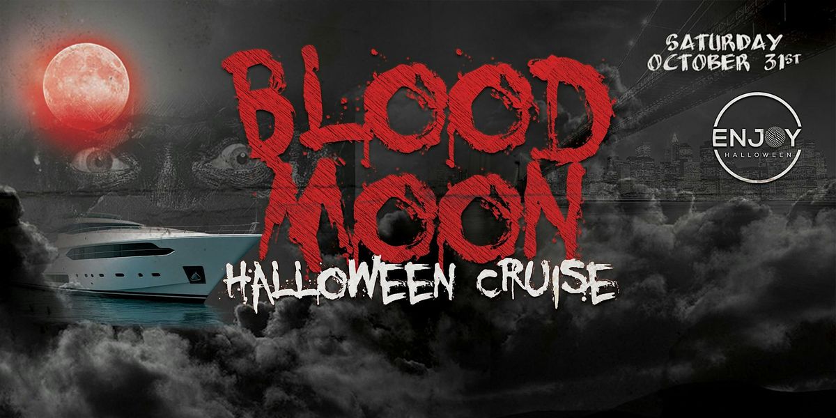 Blood Moon Halloween Party Cruise New York City | Jewel Yacht