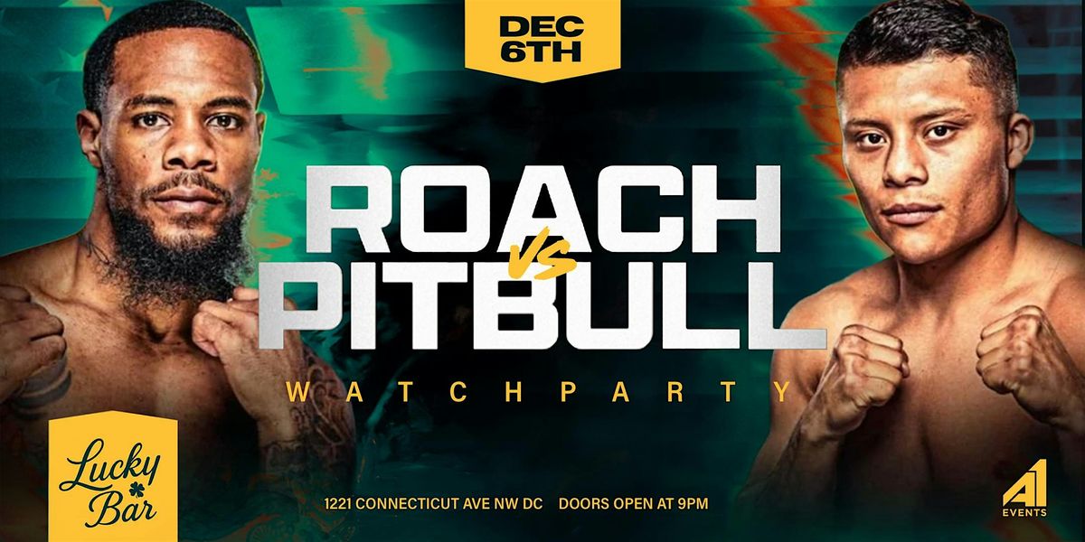 Lamont Roach vs Isaac Cruz Fight Watch Party at LUCKY BAR DC