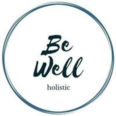 Be Well Holistic