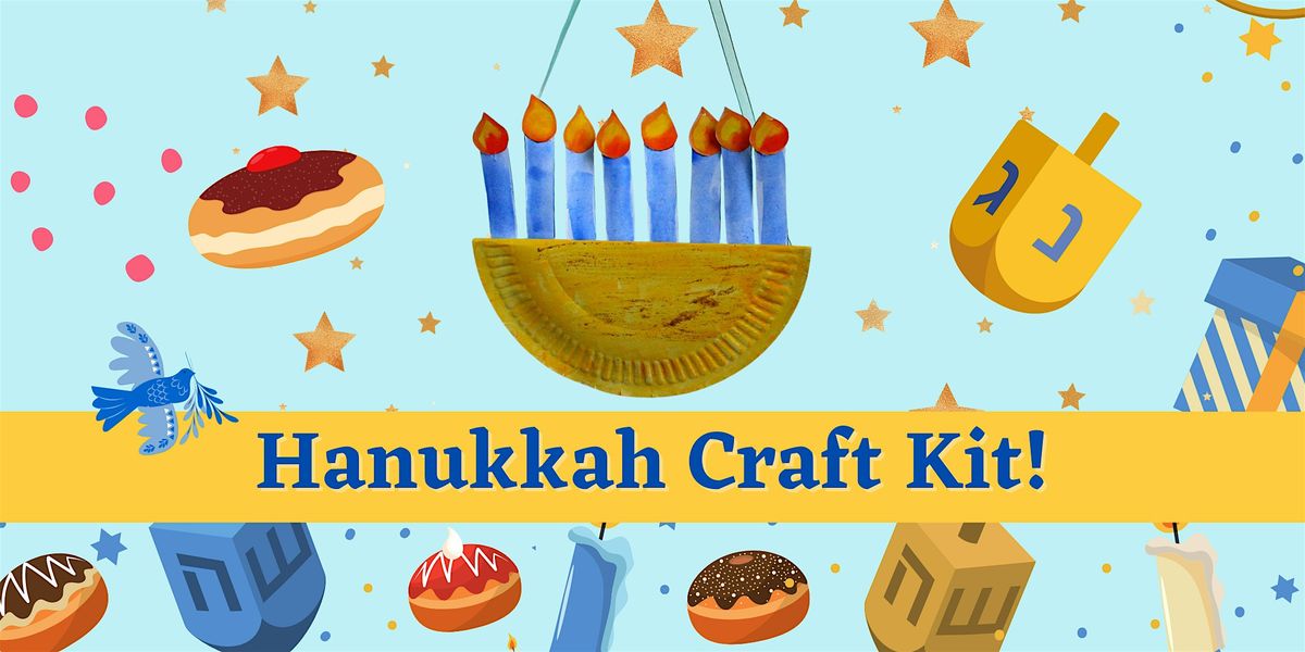 Hanukkah Crafts! (Kids of All Ages)