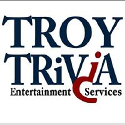 Troy Trivia & Entertainment