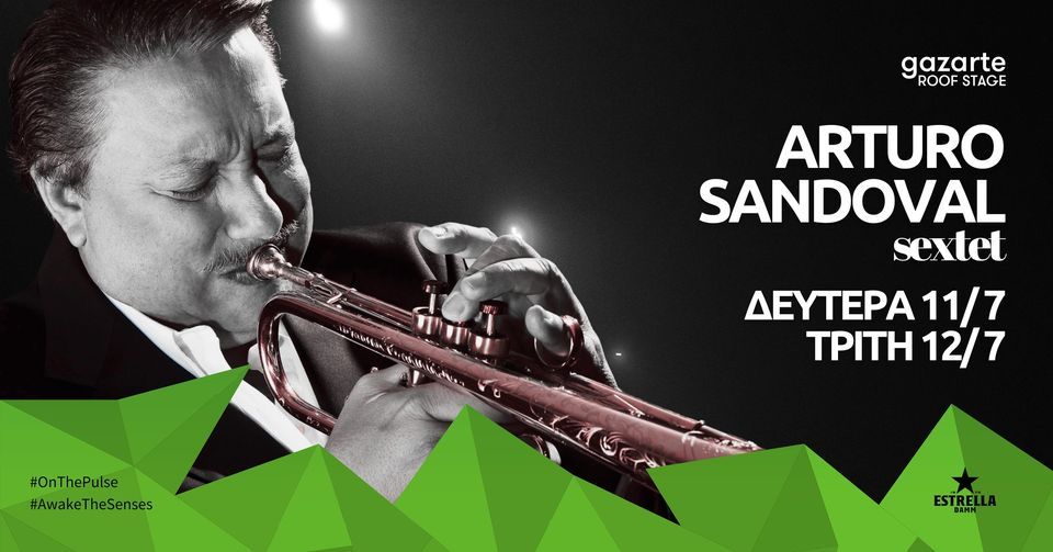 ARTURO SANDOVAL Sextet | GAZARTE ROOF STAGE