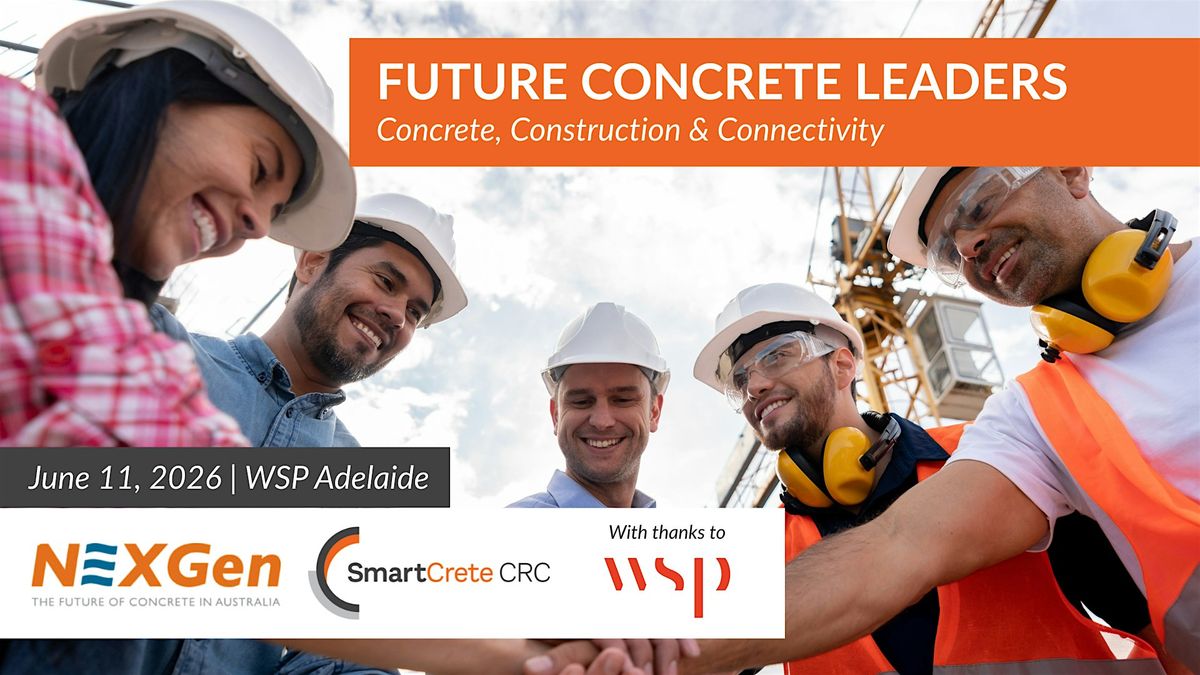 Future Concrete Leaders - Adelaide