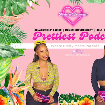 Prettiest Podcast