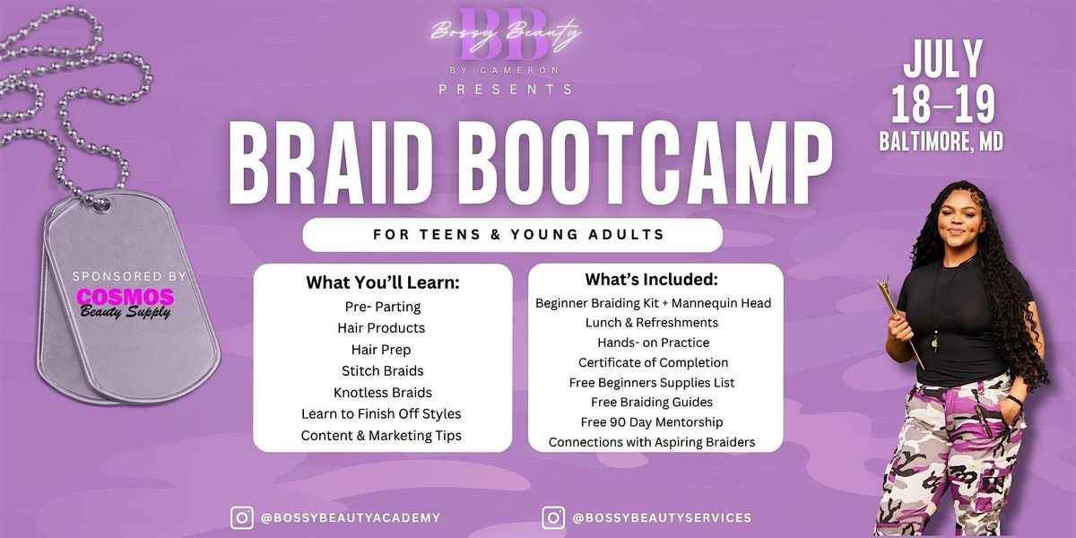 Braid Bootcamp July 18-19
