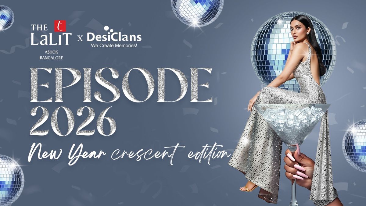 EPISODE 2026 - New Year Party at The Lalit Ashok