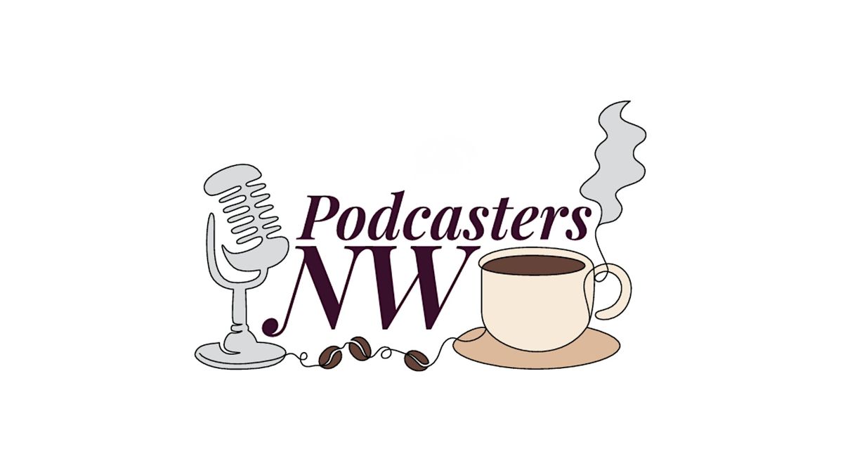 Podcasters NW: Seattle Podcaster Meetup by Espresso Podcast Production