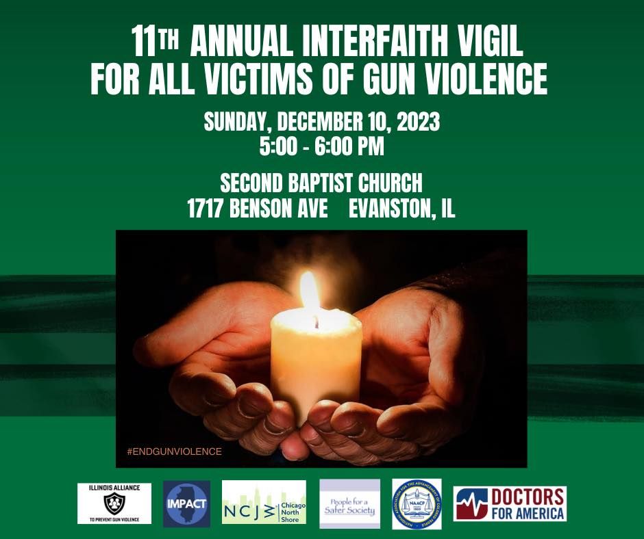 11TH ANNUAL INTERFAITH VIGIL FOR ALL VICTIMS OF GUN VIOLENCE | Second ...