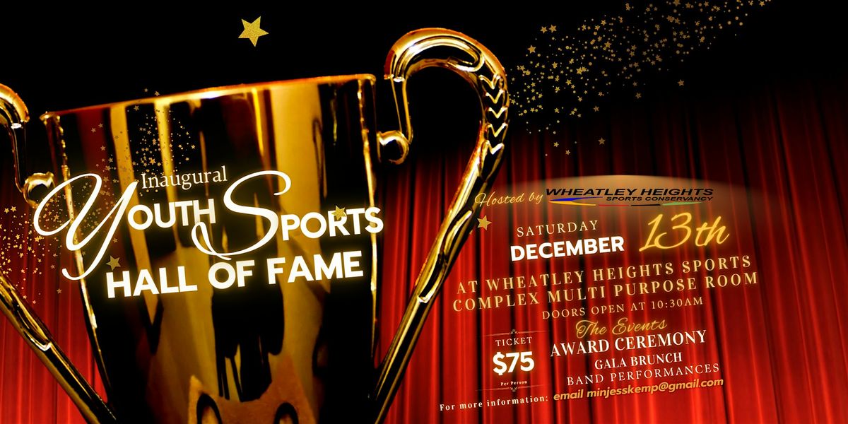Inaugural Youth Sports Hall of Fame