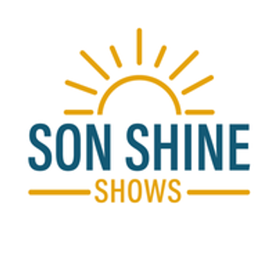 Son Shine Shows