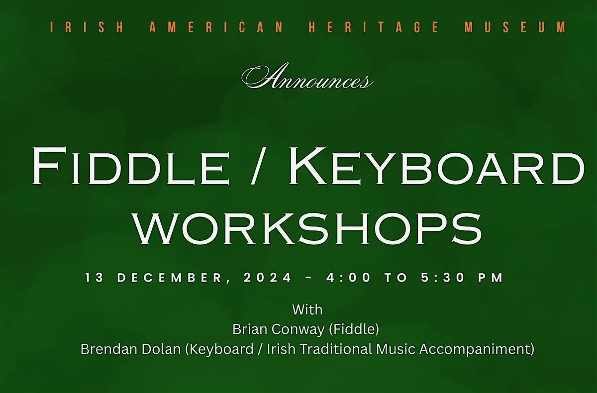 TRAD WORKSHOPS (Fiddle\/Keyboard) by Brian Conway and Brendan Dolan