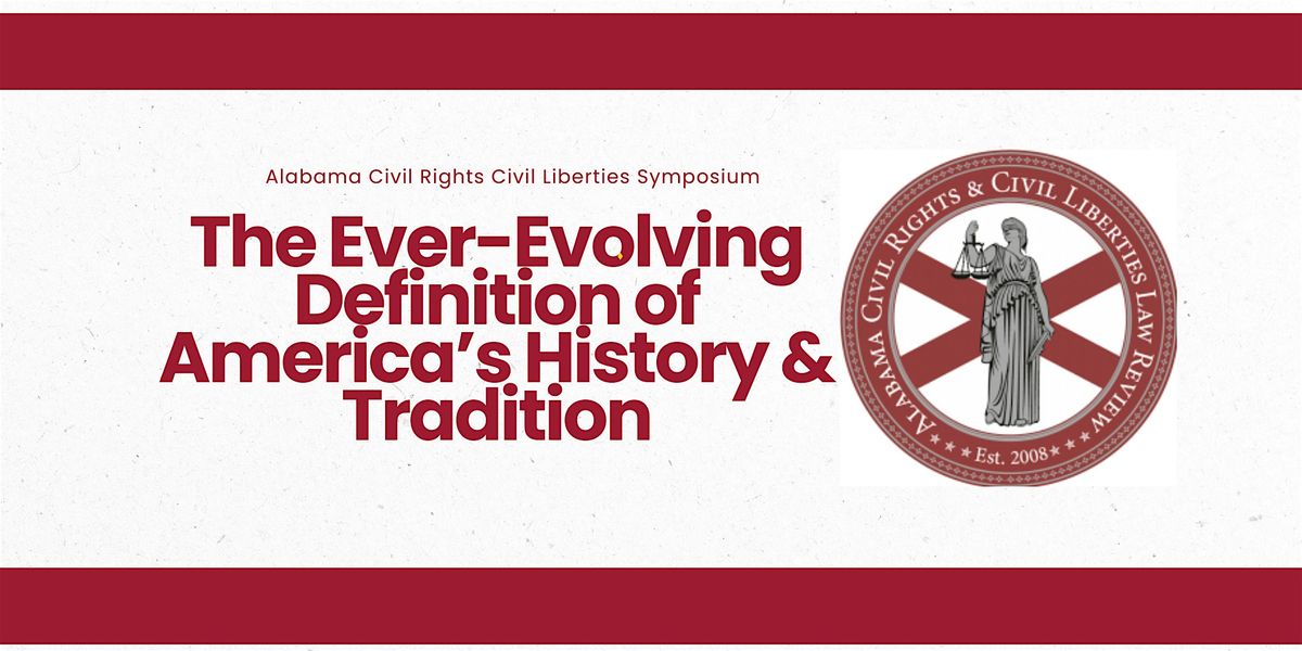 Alabama Civil Rights Civil Liberties Symposium