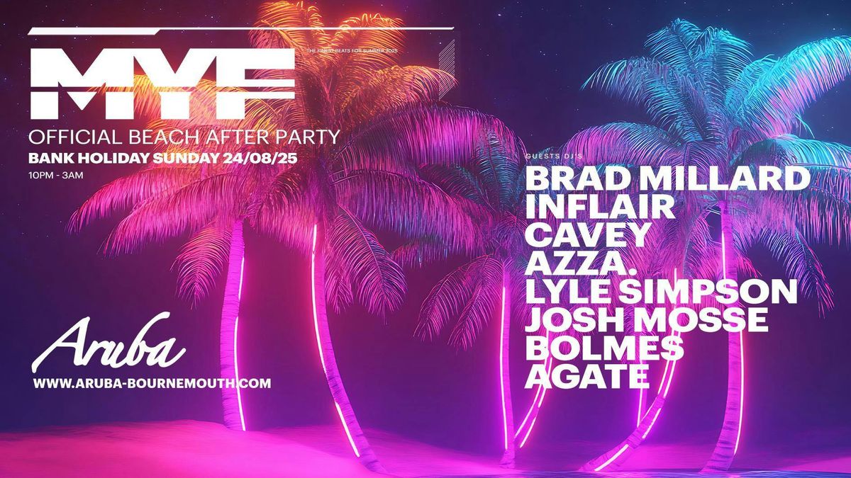 MYF ON THE BEACH AFTER PARTY