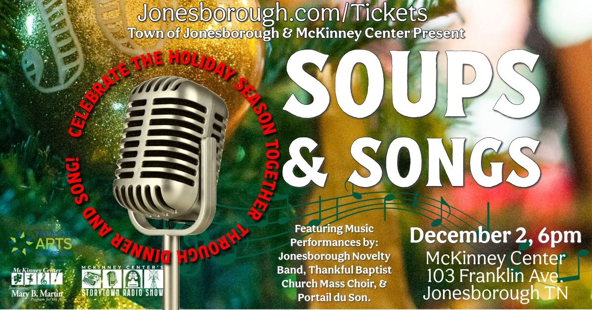 Soups & Songs Fundraiser 2024 103 Franklin Ave, Jonesborough, TN