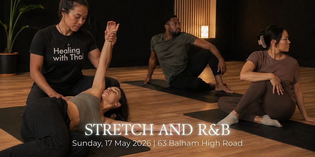 Stretch and R&B: Relaxed Mobility + Slow Jams Session