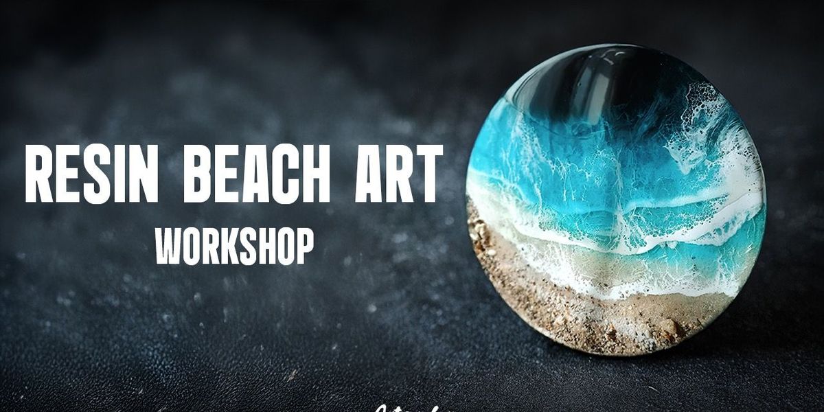 Resin Beach Art Workshop at Diablo
