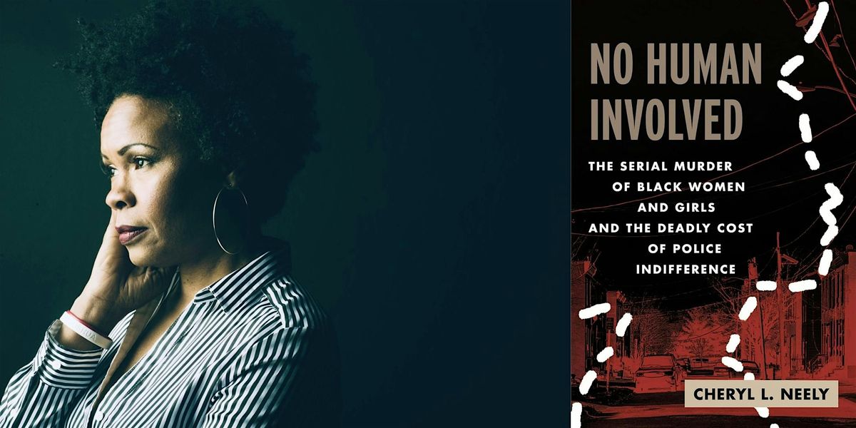 Author Talk: Cheryl Neely on the Invisibility of Black Female Crime Victims