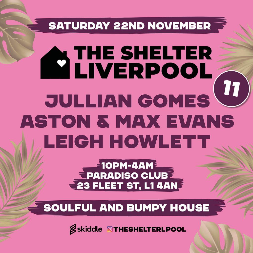 The Shelter Liverpool 11 Presents Jullian Gomes