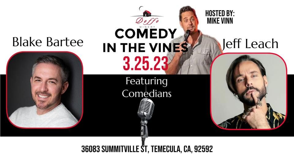 Comedy in the Vines at Doffo Winery | Doffo Winery, Temecula, CA ...