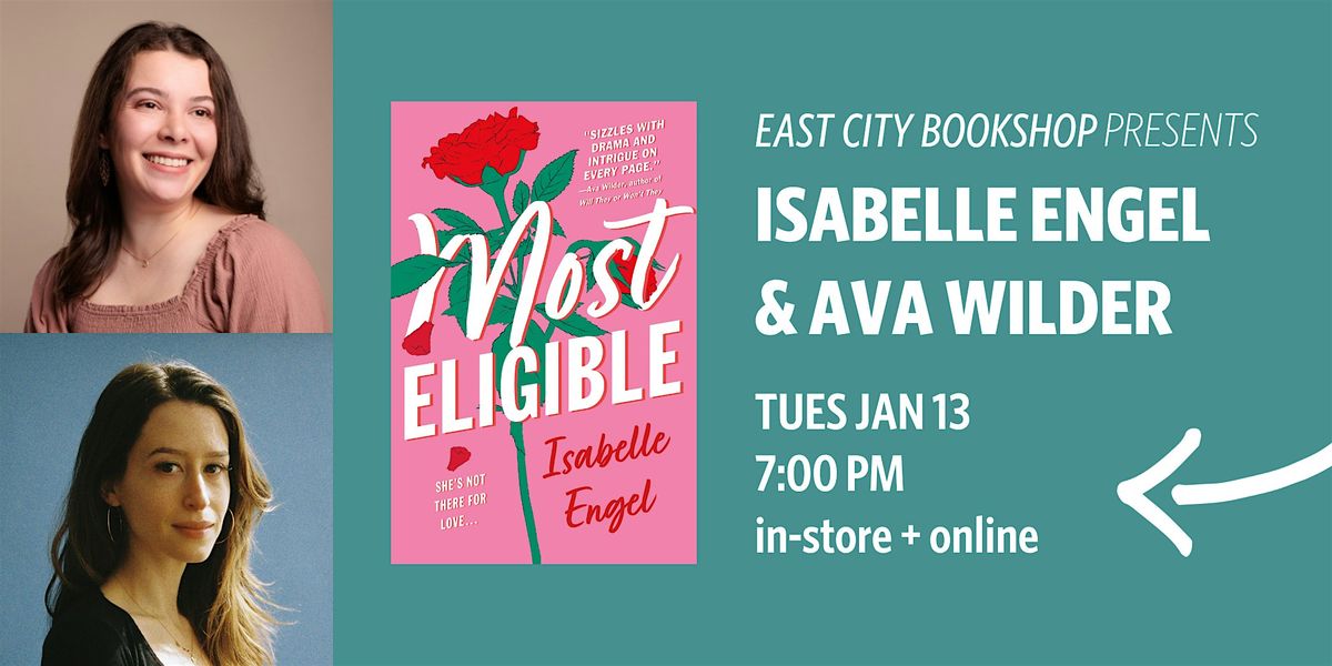 Hybrid Event: Most Eligible, Isabelle Engel