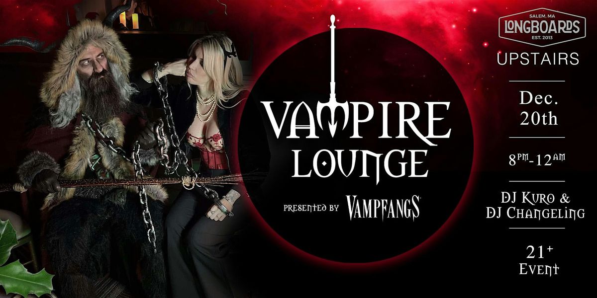 Vampire Lounge - December 20th 2025