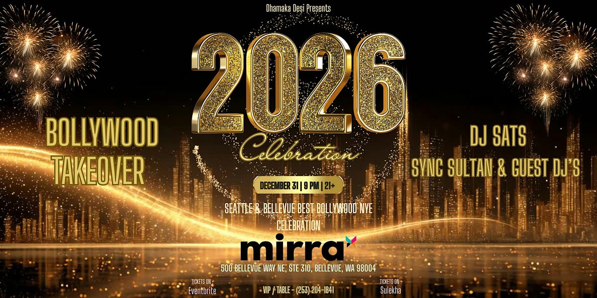 BOLLYWOOD TAKEOVER 2026 | MIRRA | DEC 31| DJ SATS & GUEST DJ's