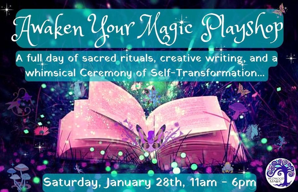 AWAKEN YOUR MAGIC PLAYSHOP! at Asheville N.C on 28th January, 2023