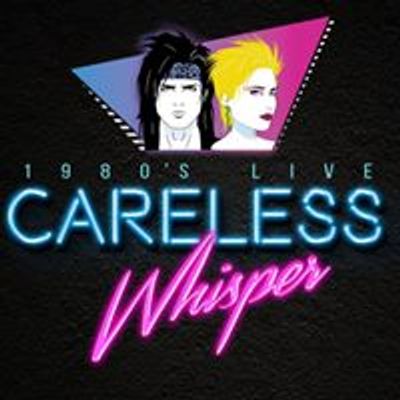 Careless Whisper  - 1980s Live