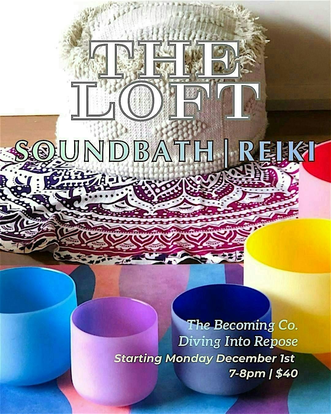 The Loft - Soundbath & Reiki
