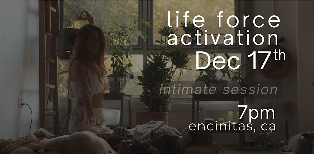 Life Force Activation (Kundalini Activation)