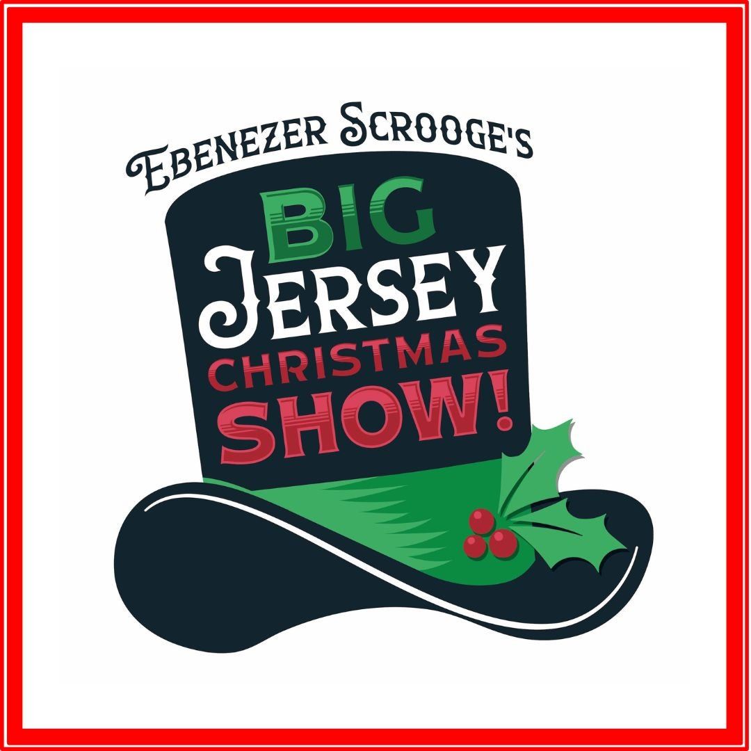 Ebenezer Scrooge's Big Jersey Christmas Show at New Brunswick Performing Arts Center