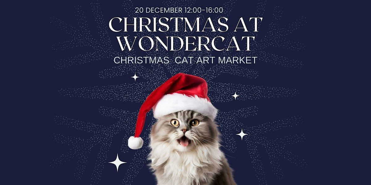 Christmas at WonderCat - Christmas Cat Art Market