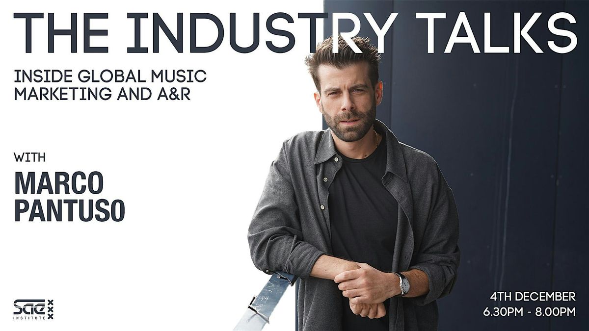 The Industry Talks: Inside Global Music Marketing and A&R