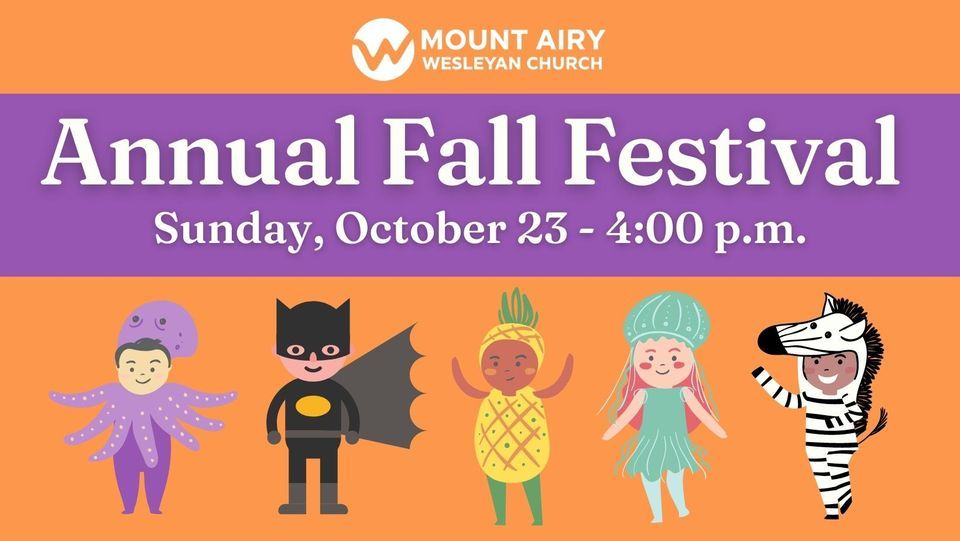 MAWC Annual Fall Festival Mount Airy Wesleyan Church October 23, 2022