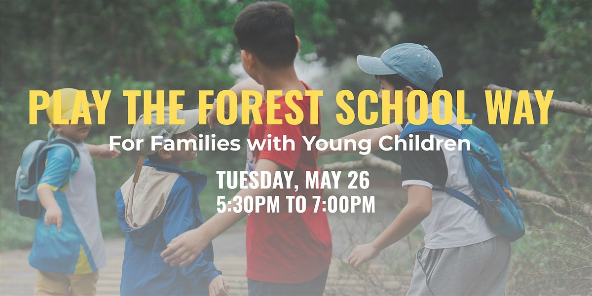 Play the Forest School Way