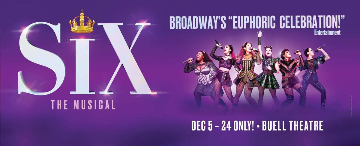 Six the Musical - Denver
