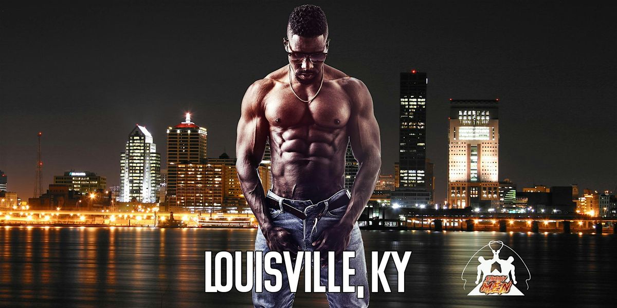 Ebony Men Black Male Revue Strip Clubs & Black Male Strippers Louisville, KY 8-10 PM
