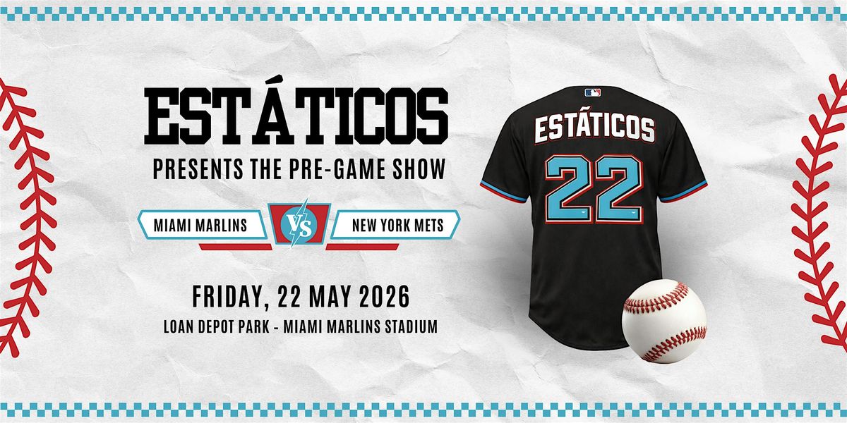 Est\u00e1ticos Live @ The Marlins Game \u26be\ufe0f