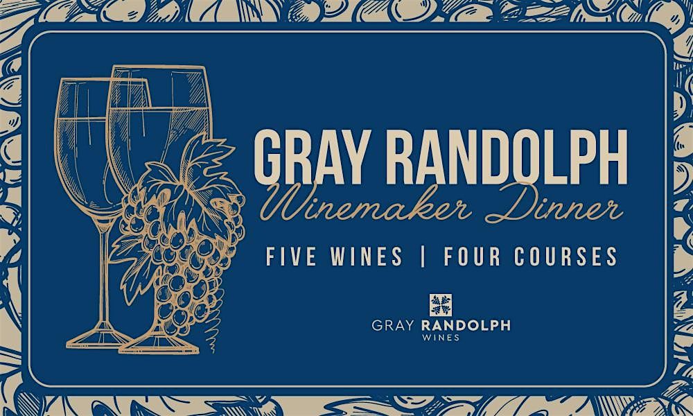 Gray Randolph Wine Dinner at Cobalt!