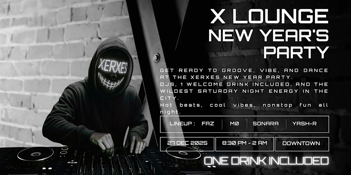 X lounge NYE Party