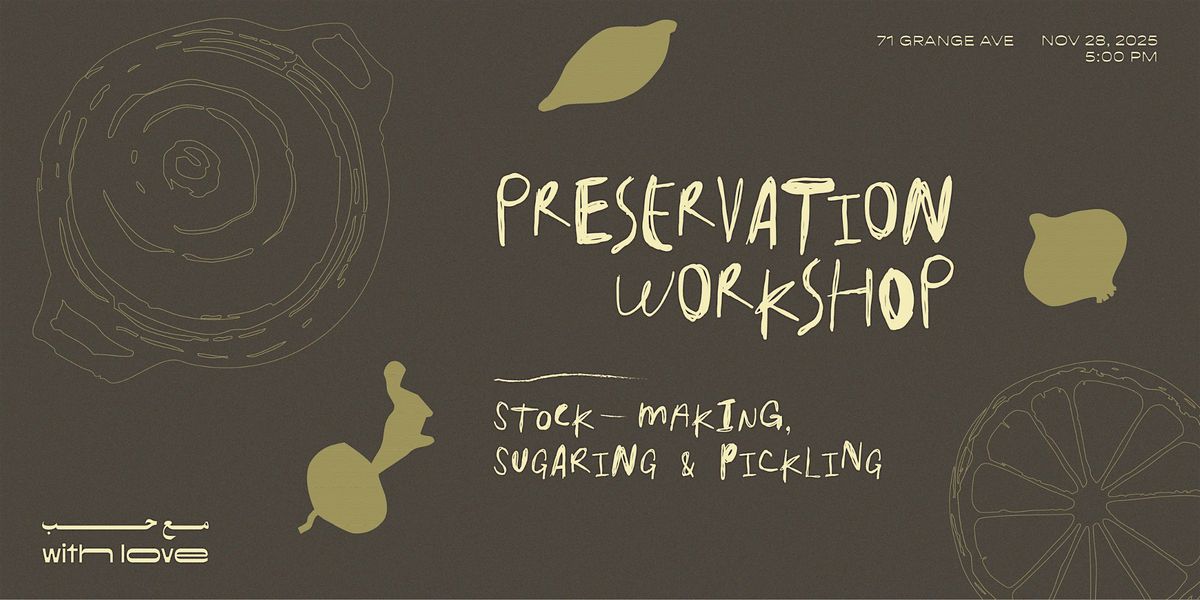 Preservation Workshop | With Love
