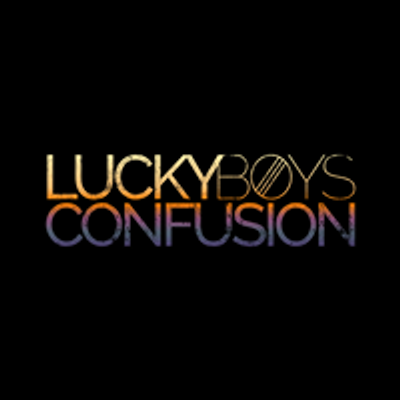 Lucky Boys Confusion