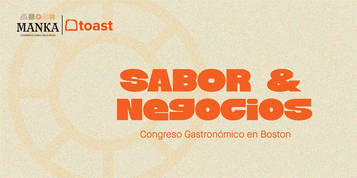 Sabor y Negocios: Congreso Gastron\u00f3mico