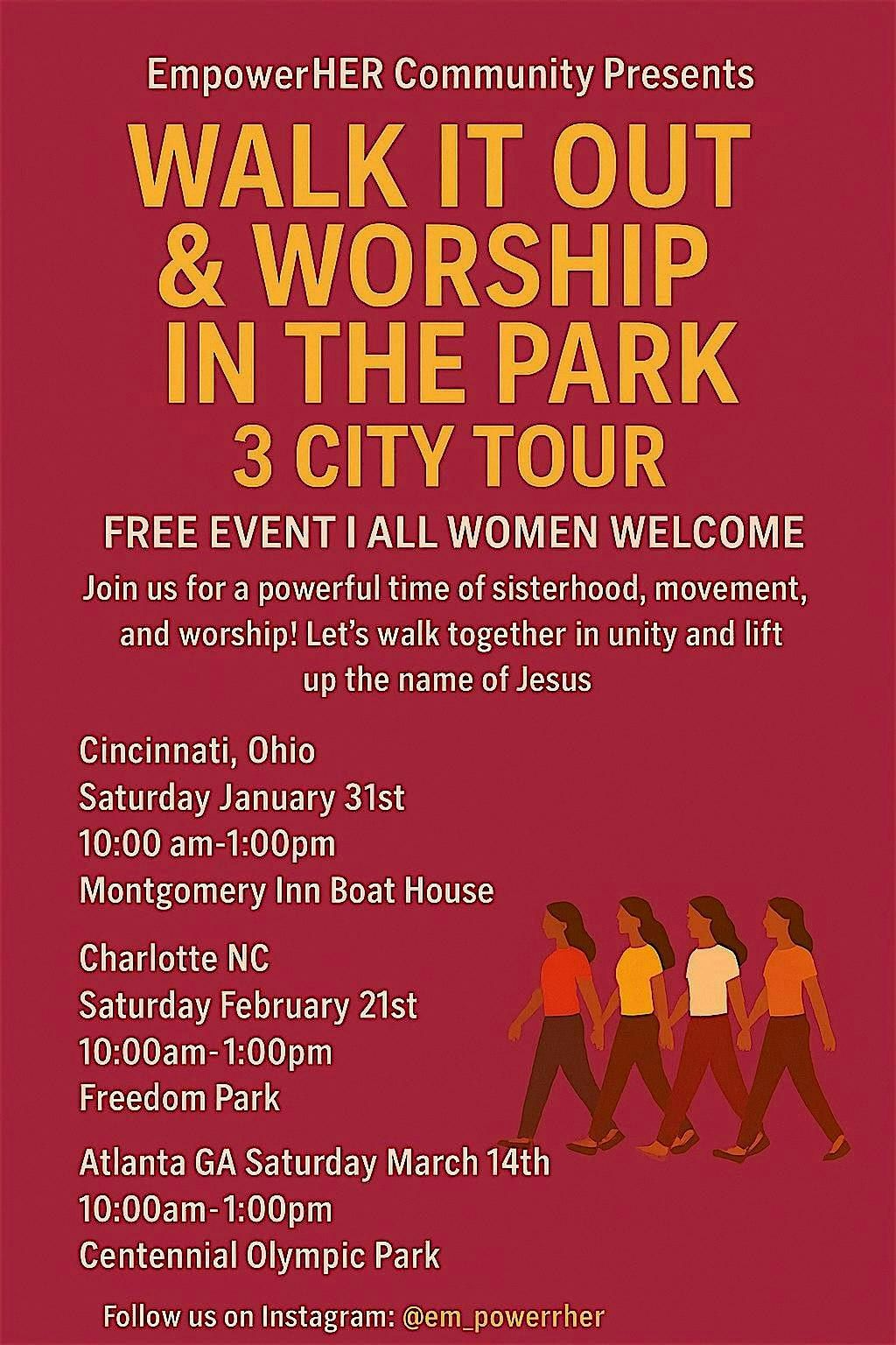 WALK IT OUT & WORSHIP 3 CITY TOUR