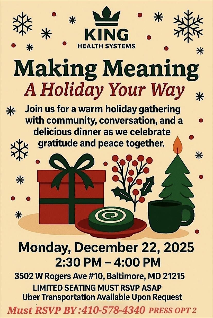 King Health Systems: Making Meaning - A Holiday Your Way