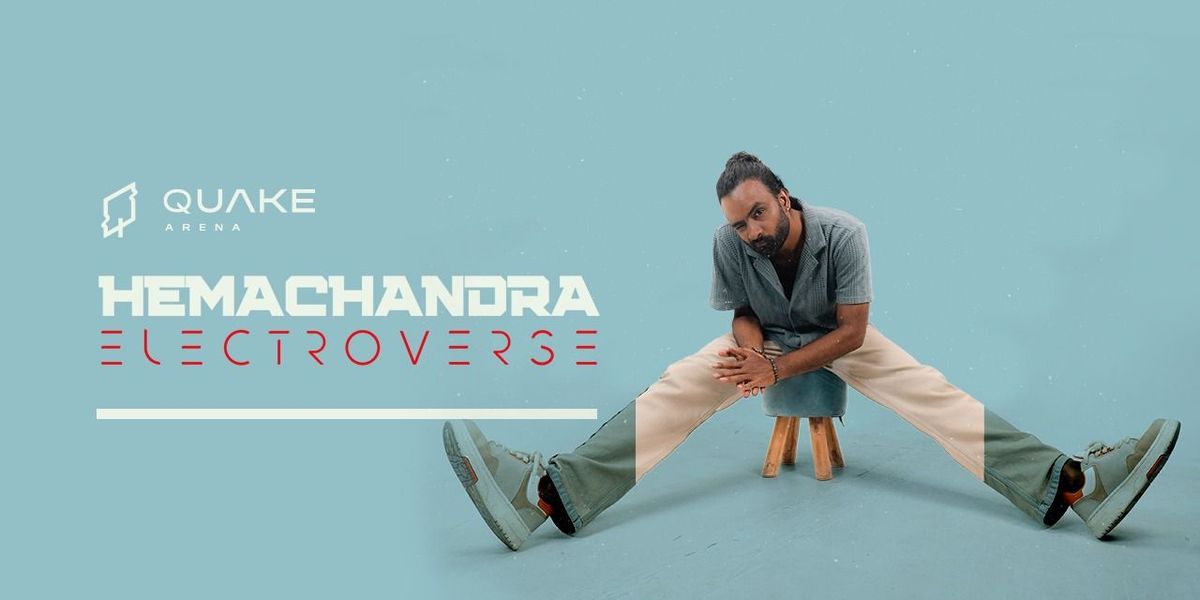 Hemachandra Electroverse in Quake